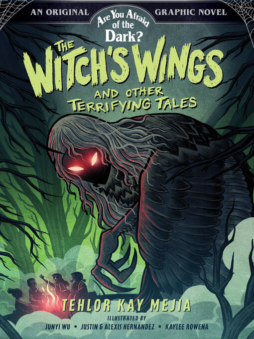 Title details for The Witch's Wings and Other Terrifying Tales (Are You Afraid of the Dark? Graphic Novel #1) by Tehlor Kay Mejia - Available